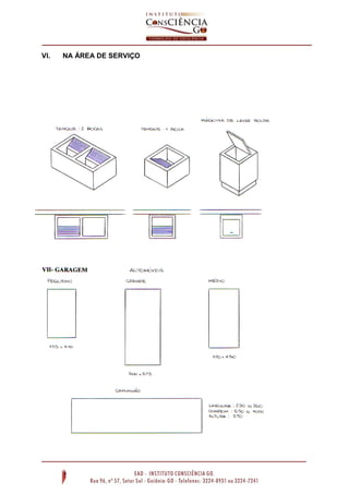 VI. NA ÁREA DE SERVIÇO
 