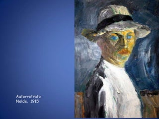 Autorretrato
Nolde, 1915
 