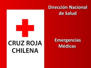 Dirección Nacional de Salud Emergencias Médicas  