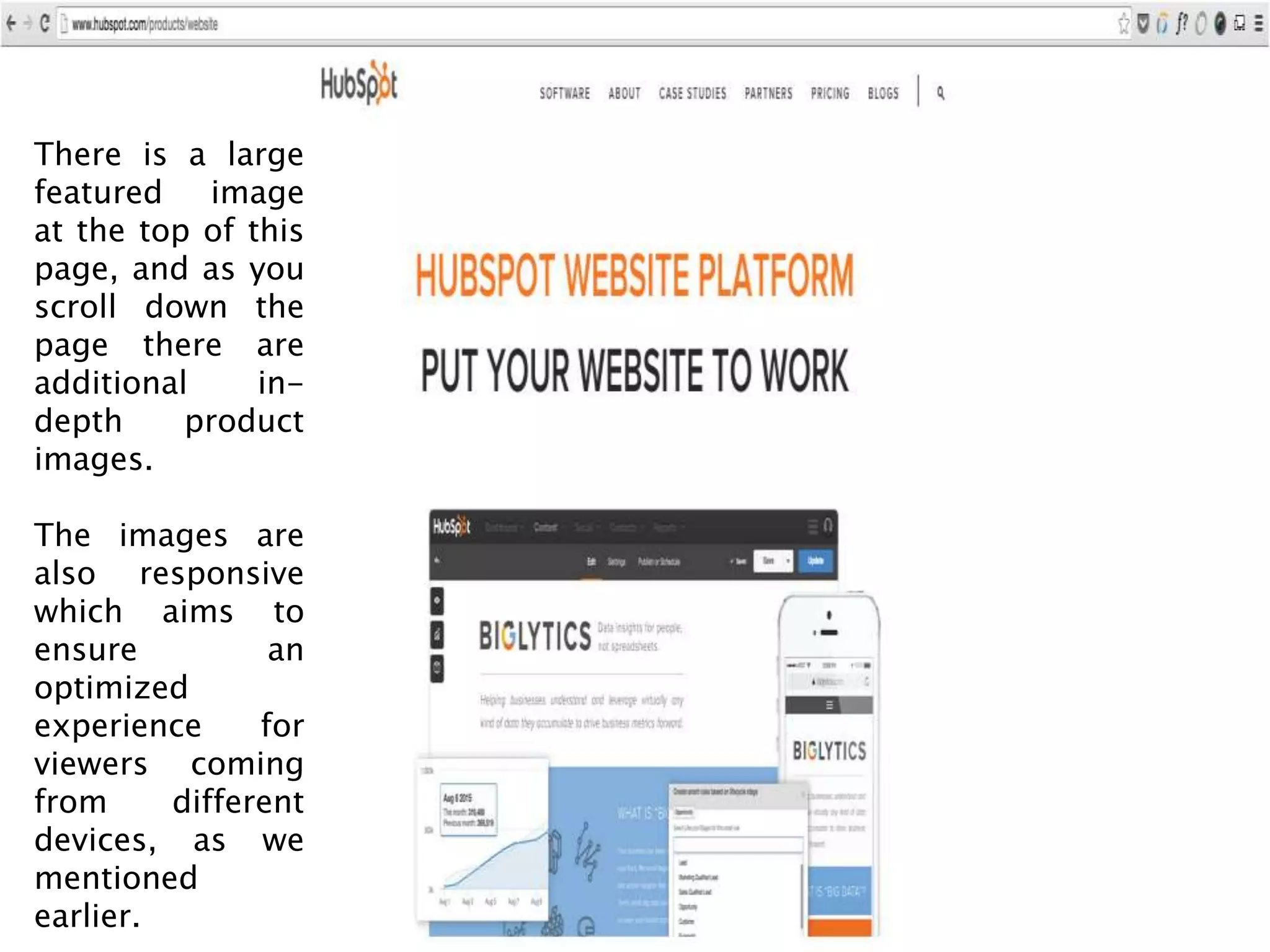 There is a large
featured image
at the top of this
page, and as you
scroll down the
page there are
additional in-
depth product
images.
The images are
also responsive
which aims to
ensure an
optimized
experience for
viewers coming
from different
devices, as we
mentioned
earlier.
 