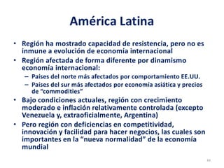 La Economìa Internacional, Situaciòn y retos de corto plazo