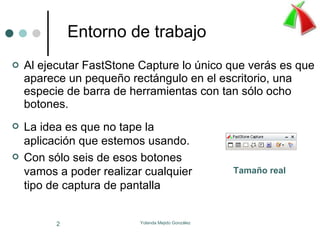 Hacer capturas de pantalla con fast stone capture | PPT