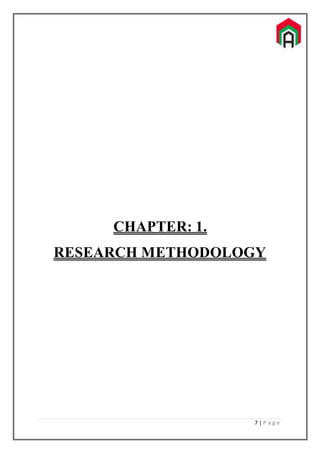 7 | P a g e
CHAPTER: 1.
RESEARCH METHODOLOGY
 