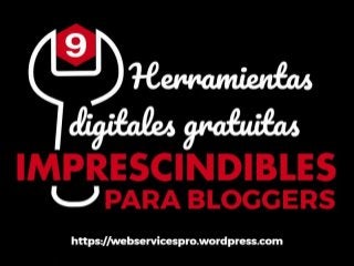 9 herramientas-digitales-gratuitas-imprescindibles-para-bloggers