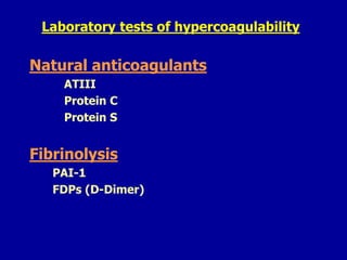 9-Hypercoagulability.ppt bbnnkkkkkyggfffvvbhh | PPT