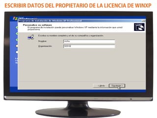 ESCRIBIR DATOS DEL PROPIETARIO DE LA LICENCIA DE WINXP
 