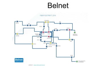 Belnet 
Source : http://www.belnet.be 
 