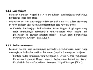9 jentera pentadbiran kerajaan persekutuan dan negeri di malaysia