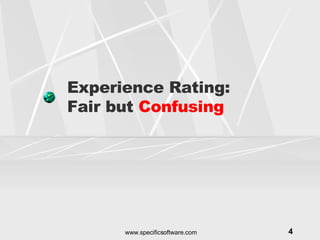 Experience Rating: Fair but  Confusing 