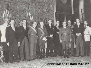 GOBIERNO DE FRANCO 25/II/1957 