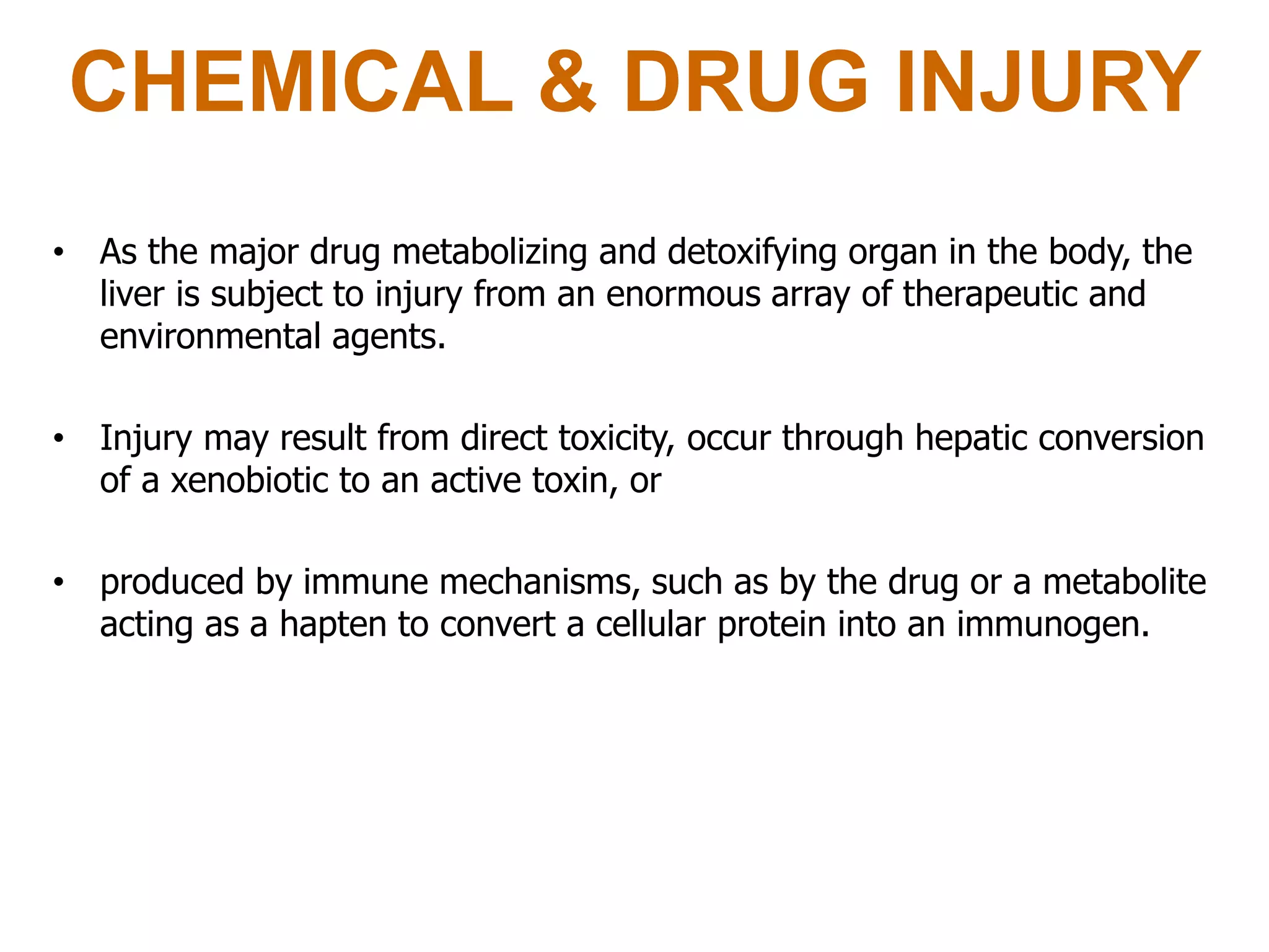 LIVER & GALLBLADDER: CHEMICAL & DRUG INJURY | PPT
