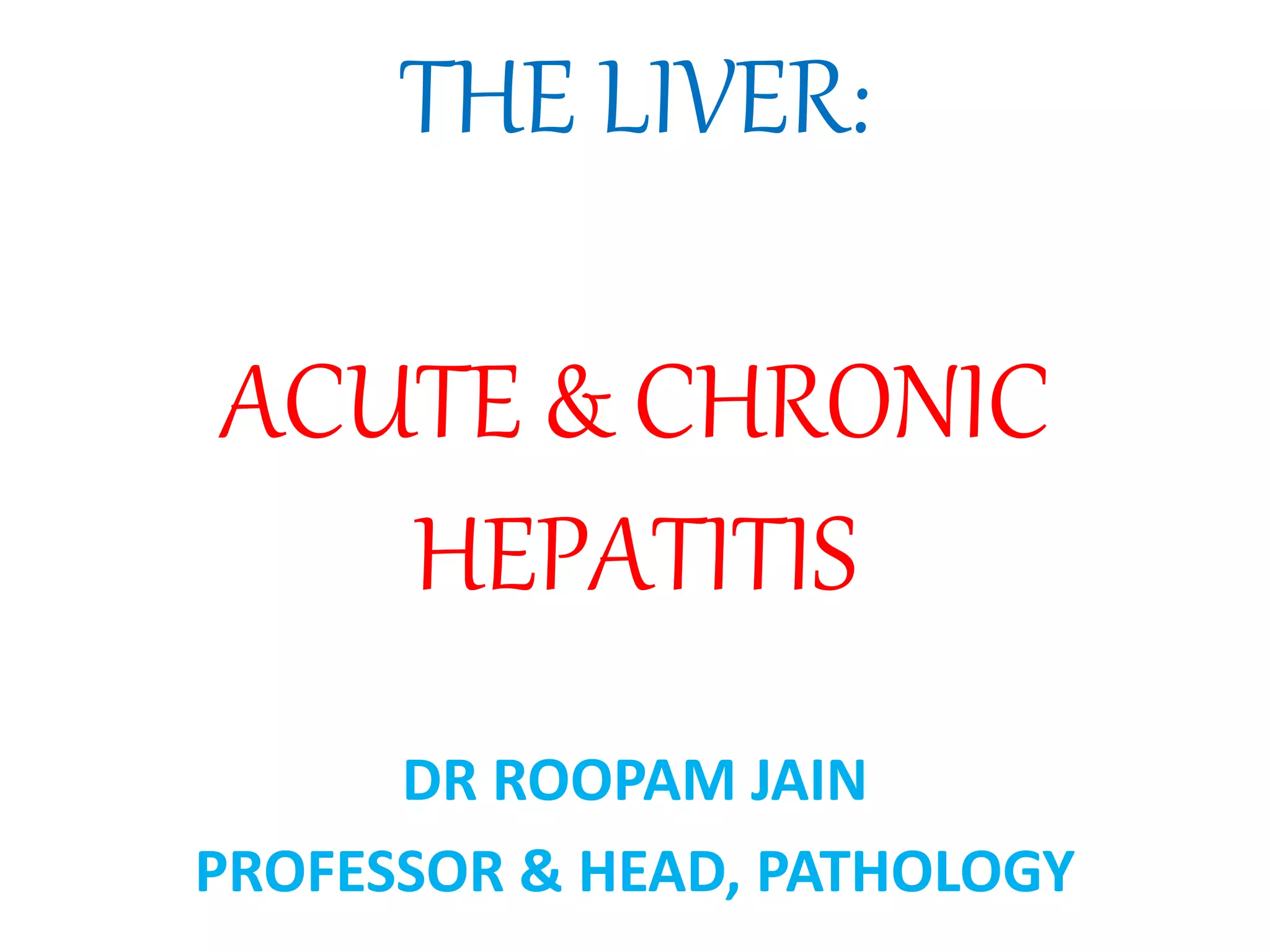 THE LIVER: ACUTE & CHRONIC HEPATITIS | PPTX