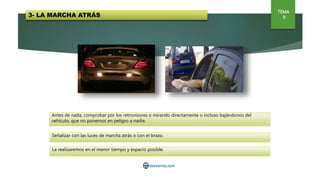 TEMA
9
En las zonas con visibilidad reducida.
En los pasos a nivel.
Si se puede en sus proximidades.
3.2- Prohibición de realizar un cambio de sentido
 