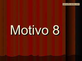 Motivo 8
 