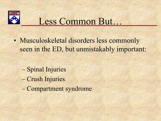 Less Injuries 9- MusculoskeletalOrthopedic Emergencies.ppt