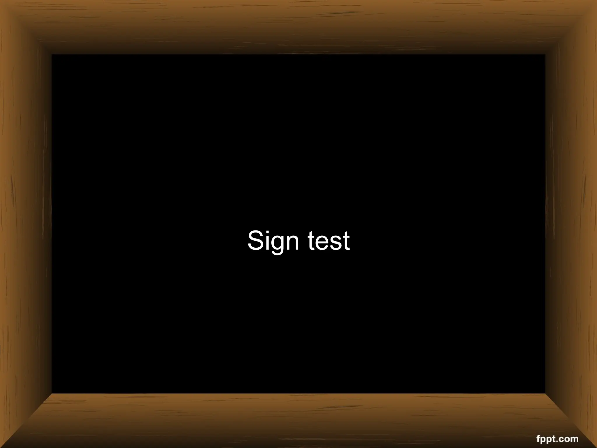 Sign test
 