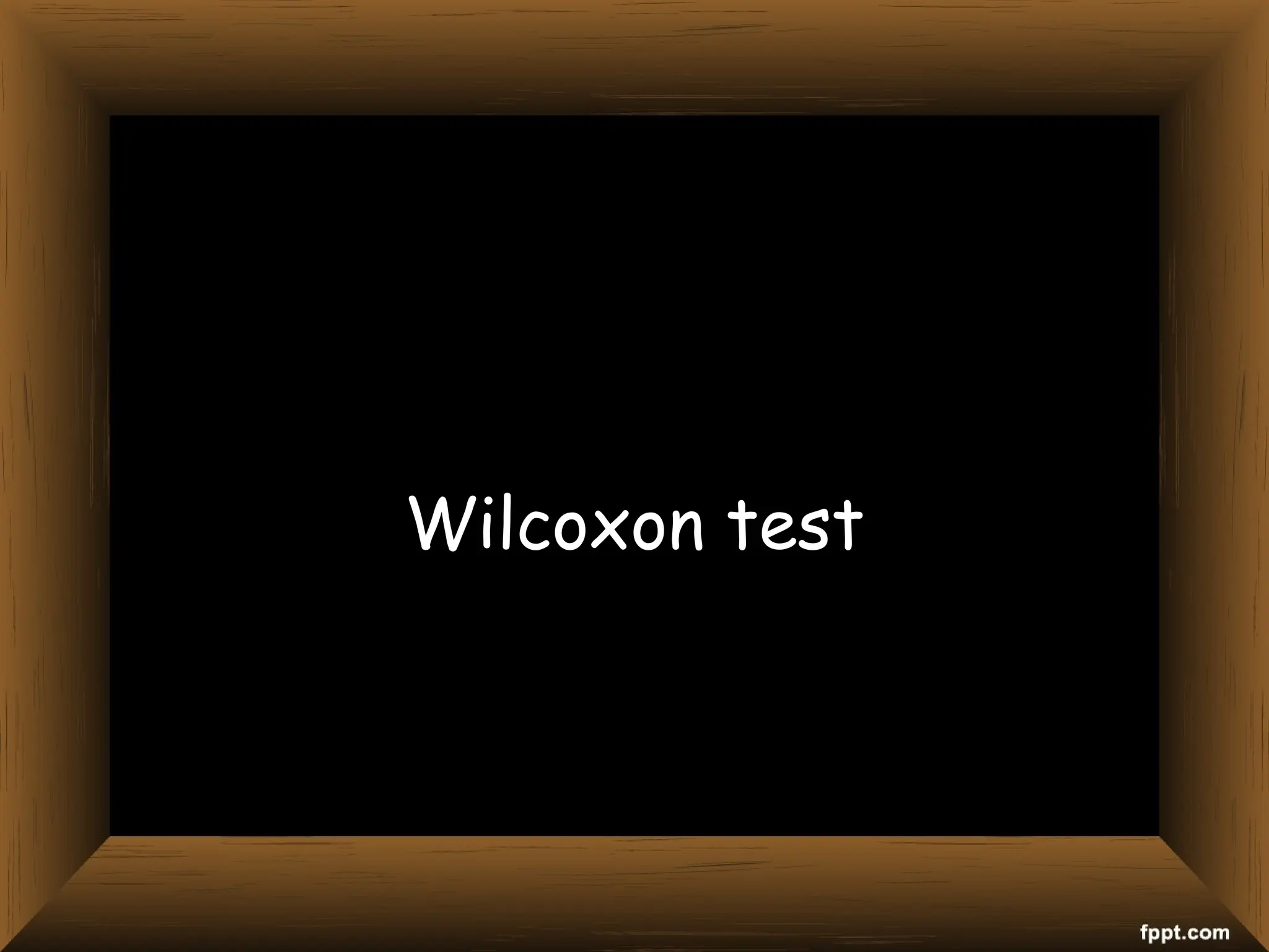 Wilcoxon test
 