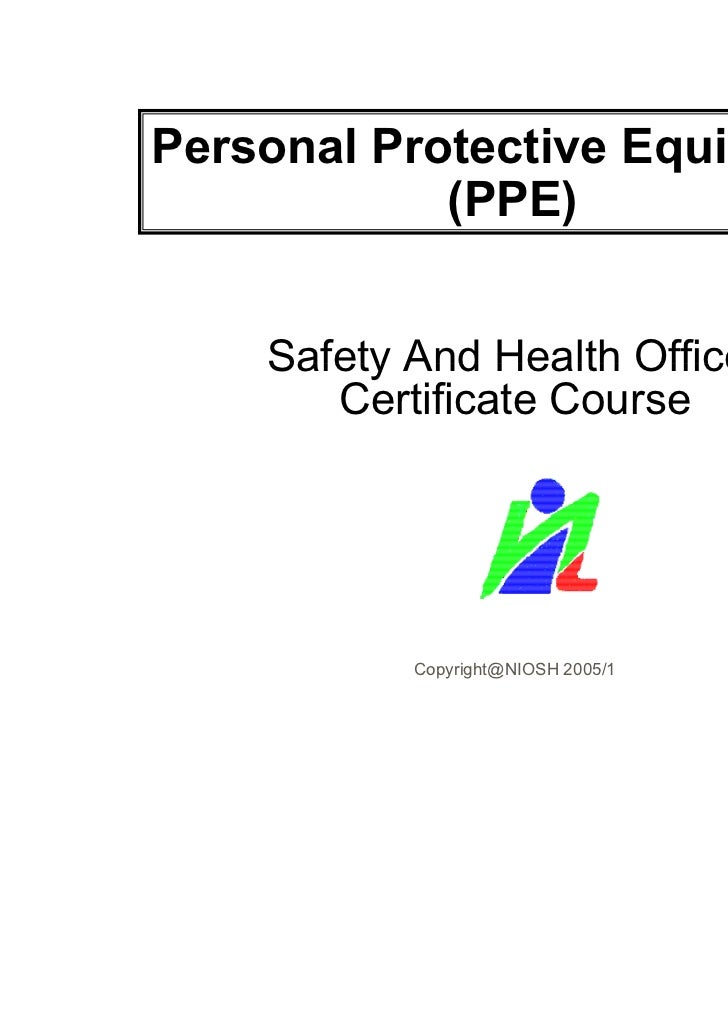 PERSONAL PROTECTIVE EQUIPMENT