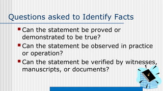 Fact Statements Examples FACT AND OPINION LESSON GRADE 9 ENGLISH.PPT