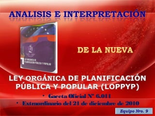 • Gaceta Oficial Nº 6.011
• Extraordinario del 21 de diciembre de 2010
 