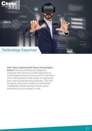 Have they implemented these technologies
before? Hiring a software development
company that services a broad spectrum of
technologies ensures that you will be matched
with a development team ready to implement
your native programming language. This will
certainly reduce the number of unforeseen
roadblocks and the amount of time spent
assimilating to the project's code.
7
Technology Expertise
World-Class Software Solutions
 