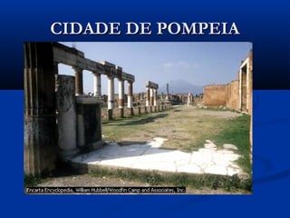 CIDADE DE POMPEIACIDADE DE POMPEIA
 