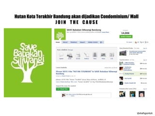 @shafiqpontoh Hutan Kota Terakhir Bandung akan dijadikan Condominium/ Mall J O I N  T H E  C A U S E 