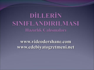 www.videodershane.com www.edebiyatogretmeni.net 