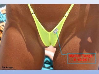 Maillot Tanga
  € 19.95 !
 