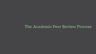 The Peer Review Process | PDF