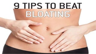 9 Tips to Beat Bloating