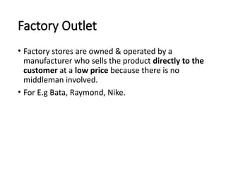 9-Types of Retail Outlets (1).pptx to every important | PPTX