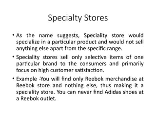 9-Types of Retail Outlets (1).pptx to every important | PPTX