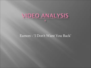 Eamon - ‘I Don't Want You Back’ 