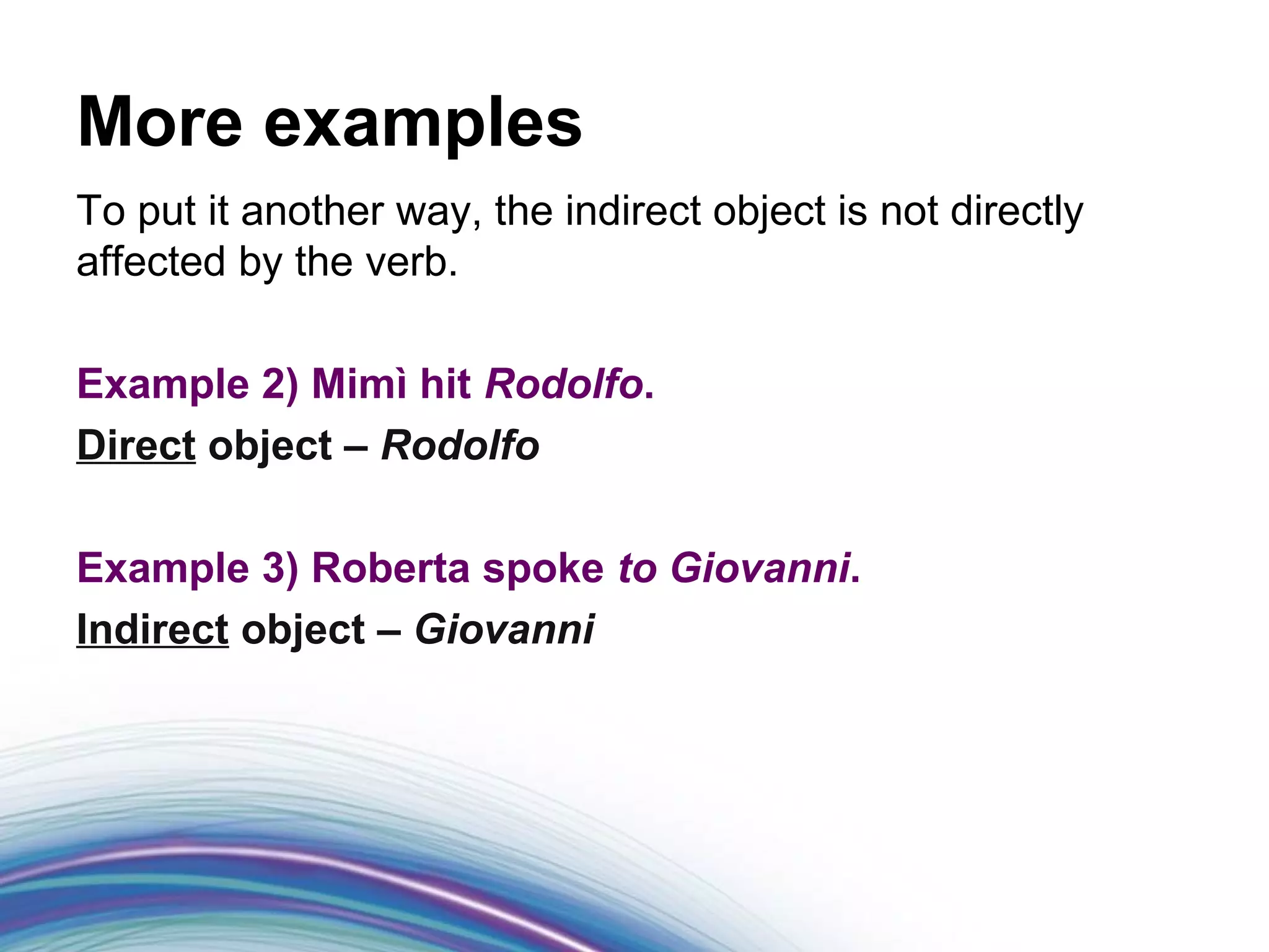 Foundations of Grammar 9: What is an indirect object? | PPT
