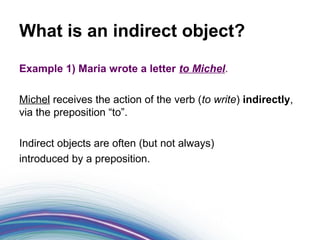 Foundations of Grammar 9: What is an indirect object? | PPT