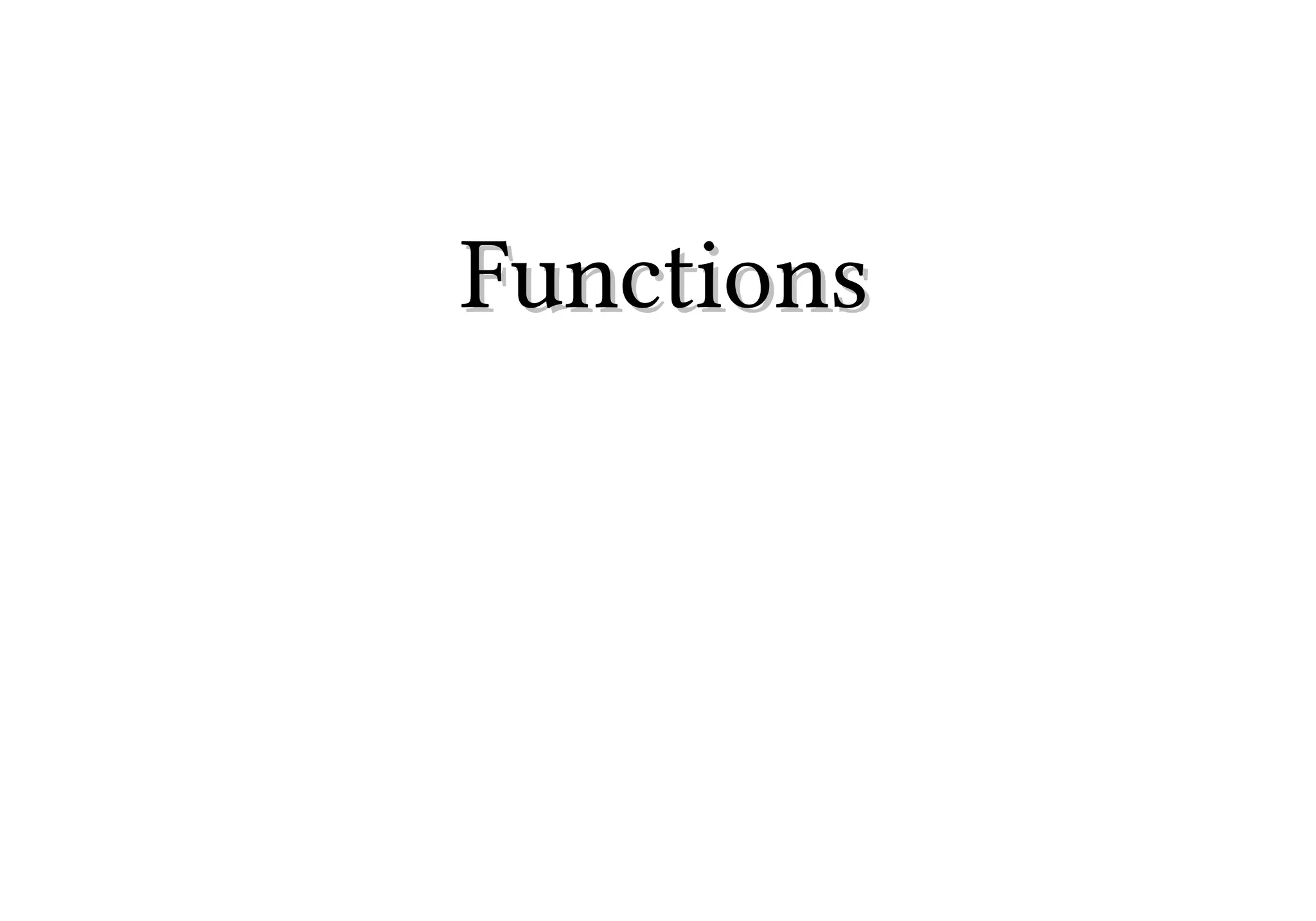 Functions

 