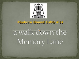 Madurai Round Table # 14 