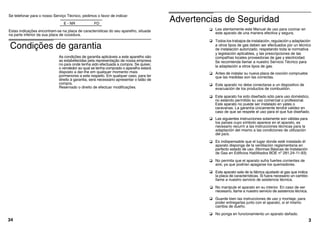 Condições de garantia
As condições de garantia aplicáveis a este aparelho são
as estabelecidas pela representação da nossa empresa
no país onde tenha sido efectuada a compra. Se quiser,
o vendedor ao qual se tenha comprado o aparelho estará
disposto a dar-lhe em qualquer momento mais
pormenores a este respeito. Em qualquer caso, para ter
direito à garantia, será necessário apresentar o talão de
compra.
Reservado o direito de efectuar modificações.
Se telefonar para o nosso Serviço Técnico, pedimos o favor de indicar:
E - NR FD
Estas indicações encontram-se na placa de características do seu aparelho, situada
na parte inferior da sua placa de cozedura.
34
Advertencias de Seguridad
Lea atentamente este Manual de uso para cocinar en
este aparato de una manera efectiva y segura.
Antes de instalar su nueva placa de cocción compruebe
que las medidas son las correctas.
Este aparato no debe conectarse a un dispositivo de
evacuación de los productos de combustión.
Las siguientes instrucciones solamente son válidas para
los países cuyo símbolo aparece en el aparato, es
necesario recurrir a las instrucciones técnicas para la
adaptación del mismo a las condiciones de utilización
del país.
Es indispensable que el lugar donde esté instalado él
aparato disponga de la ventilación reglamentaria en
perfecto estado de uso. (Normas Básicas de Instalación
de Gas en Edificios Habilitados BOE nº 281,24-11-93)
No permita que el aparato sufra fuertes corrientes de
aire, ya que podrían apagarse los quemadores.
Este aparato sale de la fábrica ajustado al gas que indica
la placa de características. Si fuera necesario un cambio
llame a nuestro servicio de asistencia técnica.
No manipule el aparato en su interior. En caso de ser
necesario, llame a nuestro servicio de asistencia técnica.
Guarde bien las instrucciones de uso y montaje, para
poder entregarlas junto con el aparato, sí el mismo
cambia de dueño.
No ponga en funcionamiento un aparato dañado.
3
Todos los trabajos de instalación, regulación y adaptación
y legislación aplicables, y las prescripciones de las
a otros tipos de gas deben ser efectuados por un técnico
compañías locales proveedoras de gas y electricidad.
de instalación autorizado, respetando toda la normativa
la adaptación a otros tipos de gas.
Se recomienda llamar a nuestro Servicio Técnico para
Este aparato ha sido diseñado sólo para uso doméstico,
caso de que se respete el uso para el que fue diseñado.
caravanas. La garantía únicamente tendrá validez en
Este aparato no puede ser instalado en yates o
no estando permitido su uso comercial o profesional.
 