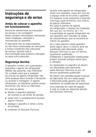 es
28
Autocomprobación
del aparato
Su aparato dispone de un programa
automático de autocomprobación que
le muestra las causas de las posibles
averías; éstas sólo pueden ser
subsanadas por el Servicio de Asistencia
Técnica Oficial de la marca.
Iniciar el ciclo de
autocomprobación del aparato
1. Desconectar el aparato y aguardar
cinco minutos.
2. Volver a conectar el aparato.
3. Pulsar la tecla «alarm», Fig. 2/5,
para desactivar la alarma.
En caso de no producirse una señal
acústica de aviso se puede prescindir
de este paso.
4. Pulsar la tecla «super», Fig. 2/2,
durante tres a cinco segundos en los
primeros 10 segundos tras conectar
el aparato, hasta que se escuche
una señal acústica.
El programa de autocomprobación
arranca. Mientras se esta
desarrollando el ciclo de
autocomprobación se escucha una
señal acústica prolongada.
Si el ciclo de autocomprobación ha
concluido y suena dos veces una señal
acústica, el aparato está en orden.
Si la tecla «super» parpadea durante
10 segundos y se escuchan cinco
señales acústicas, se trata de una
avería. En este caso deberá avisar usted
al Servicio de Asistencia Técnica Oficial
de la marca.
Concluir el ciclo de
autocomprobación
Una vez concluido el programa,
el aparato conmuta al modo de
funcionamiento normal.
Servicio de Asistencia
Técnica
La dirección y el número de teléfono del
Servicio de Asistencia Técnica Oficial
de la marca más próximo a su domicilio
los podrá localizar a través de la guía
telefónica de su localidad o el directorio
del Servicio de Asistencia Técnica
Oficial. Al solicitar la intervención del
Servicio de Asistencia Técnica, no olvide
indicar el Número de producto (E-Nr.)
y el Número de fabricación (FD-Nr.)
de su unidad.
Ambos números se encuentran en
la placa de características del aparato.
Fig. ,
De este forma se evitará usted gastos
innecesarios, dado que en estos casos,
los gastos del técnico no quedan
cubiertos por las prestaciones del
servicio de garantía.
Solicitud de reparación
y asesoramiento en caso
de averías
Las señas de las delegaciones
internacionales figuran en la lista adjunta
de centros y delegaciones del
Servicio de Asistencia Técnica Oficial.
E 902 145 150
 