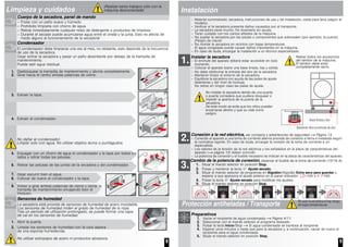 8
Limpieza y cuidados
Cuerpo de la secadora, panel de mando
– Frotar con un paño suave y húmedo.
– Prohibido limpiarla con chorro de agua.
– Retirar inmediatamente cualquier resto de detergente o productos de limpieza.
– Durante el secado puede acumularse agua entre el cristal y la junta. Esto no afecta de
modo alguno al funcionamiento de la secadora!
Condensador
El condensador debe limpiarse una vez al mes, no obstante, esto depende de la frecuencia
de uso de la secadora.
Dejar enfriar la secadora y pasar un paño absorbente por debajo de la trampilla de
mantenimiento.
Puede salir agua residual.
1. Desbloquear la trampilla de mantenimiento y abrirla completamente.
2. Girar hacia el centro ambas palancas de cierre.
3. Extraer la tapa.
4. Extraer el condensador.
No dañar el condensador.
Limpiar solo con agua. No utilizar objetos duros o puntiagudos.
5. Enjuagar con un chorro de agua el condensador y la tapa por todos los
lados y retirar todas las pelusas.
6. Retirar las pelusas de las juntas de la secadora y del condensador.
7. Dejar escurrir bien el agua.
8. Colocar de nuevo el condensador y la tapa.
9. Volver a girar ambas palancas de cierre y cerrar la
trampilla de mantenimiento encajando bien el
bloqueo.
Sensores de humedad
La secadora está provista de sensores de humedad de acero inoxidable.
Los sensores de humedad miden el grado de humedad de la ropa.
Tras un período de utilización prolongado, se puede formar una capa
de cal en los sensores de humedad.
1. Abrir la puerta.
2. Limpiar los sensores de humedad con la cara áspera
de una esponja humedecida.
No utilizar estropajos de acero ni productos abrasivos.
¡Realizar estos trabajos sólo con la
máquina desconectada!
9
Instalación
– Material suministrado: secadora, instrucciones de uso y de instalación, cesta para lana (según el
modelo).
– Verificar si la secadora presenta daños causados por el transporte.
– La secadora pesa mucho. No levantarla sin ayuda.
– Tener cuidado con los cantos afilados de la máquina.
– No sujetar la secadora por las piezas o componentes que sobresalen (por ejemplo, la puerta).
¡Peligro de rotura!
– No montar la secadora en recintos con bajas temperaturas.
El agua congelada puede causar daños importantes en la máquina.
– En caso de duda, encargar la instalación a un técnico especializado.
Instalar la secadora
– El enchufe del aparato deberá estar accesible en todo
momento.
– Colocar el aparato sobre una base limpia, lisa y sólida.
– No debe obstruirse la entrada del aire de la secadora.
– Mantener limpio el entorno de la secadora.
– Equilibrar la secadora con ayuda de las patas de ajuste
delanteras y del nivel de burbuja.
No retirar en ningún caso las patas de ajuste.
Conexión a la red eléctrica, ver consejos y advertencias de seguridad Página 13.
– Conectar el aparato a una toma de corriente alterna provista de contacto a tierra e instalada según
la normativa vigente. En caso de duda, encargar la revisión de la toma de corriente a un
especialista.
– Los valores de la tensión de la red eléctrica y los señalados en la placa de características del
aparato ( página 10) deben coincidir.
– La potencia de conexión y el fusible necesario se indican en la placa de características del aparato.
Cambio de la potencia de conexión, observar el fusible de la toma de corriente (10/16 A).
1. Situar el mando selector en posición Stop.
2. Pulsar y mantener la tecla Ajuste secado.
3. Situar el mando selector de programas en Algodón/Algodão Extra seco para guardar y
esperar a que aparezca el ajuste anterior en el panel indicador: =10A o =16A.
4. Pulsar la tecla Ajuste secado para modificar los ajustes.
5. Situar el mando selector en posición Stop.
Protección antiheladas / Transporte
Preparativos
1. Vaciar el recipiente de agua condensada Página 4/11.
2. Seleccionar con el mando selector el programa deseado.
3. Pulsar la tecla Inicio/Stop El agua condensada se bombea al recipiente.
4. Esperar unos minutos o hasta que pare la secadora y, a continuación, vaciar de nuevo el
recipiente para el agua condensada.
5. Situar el mando selector en posición Stop.
1.
Retirar todos los accesorios
del tambor de la máquina.
El tambor debe estar
completamente vacío.
Mantener libre la entrada de aire
Base limpia y lisa
No instalar la secadora detrás de una puerta
o puerta corredera que pudiera bloquear o
impedir la apertura de la puerta de la
secadora.
De este modo se evita que los niños puedan
encerrarse dentro y que su vida corra
peligro.
2.
3.
No usar la secadora si hay riesgo
de bajas temperaturas.
 