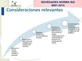 NOVEDADES NORMA ISO
9001:2015
 