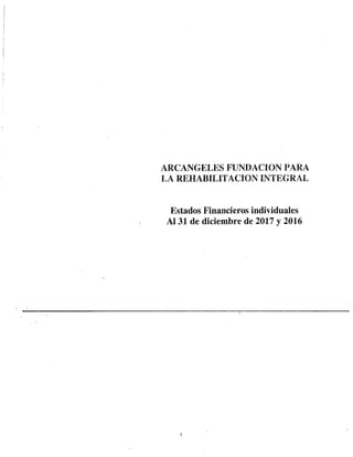 Estados financieros Arcángeles Fundación 2017