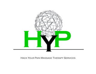 Hack Your Pain Massage Therapy Services
 