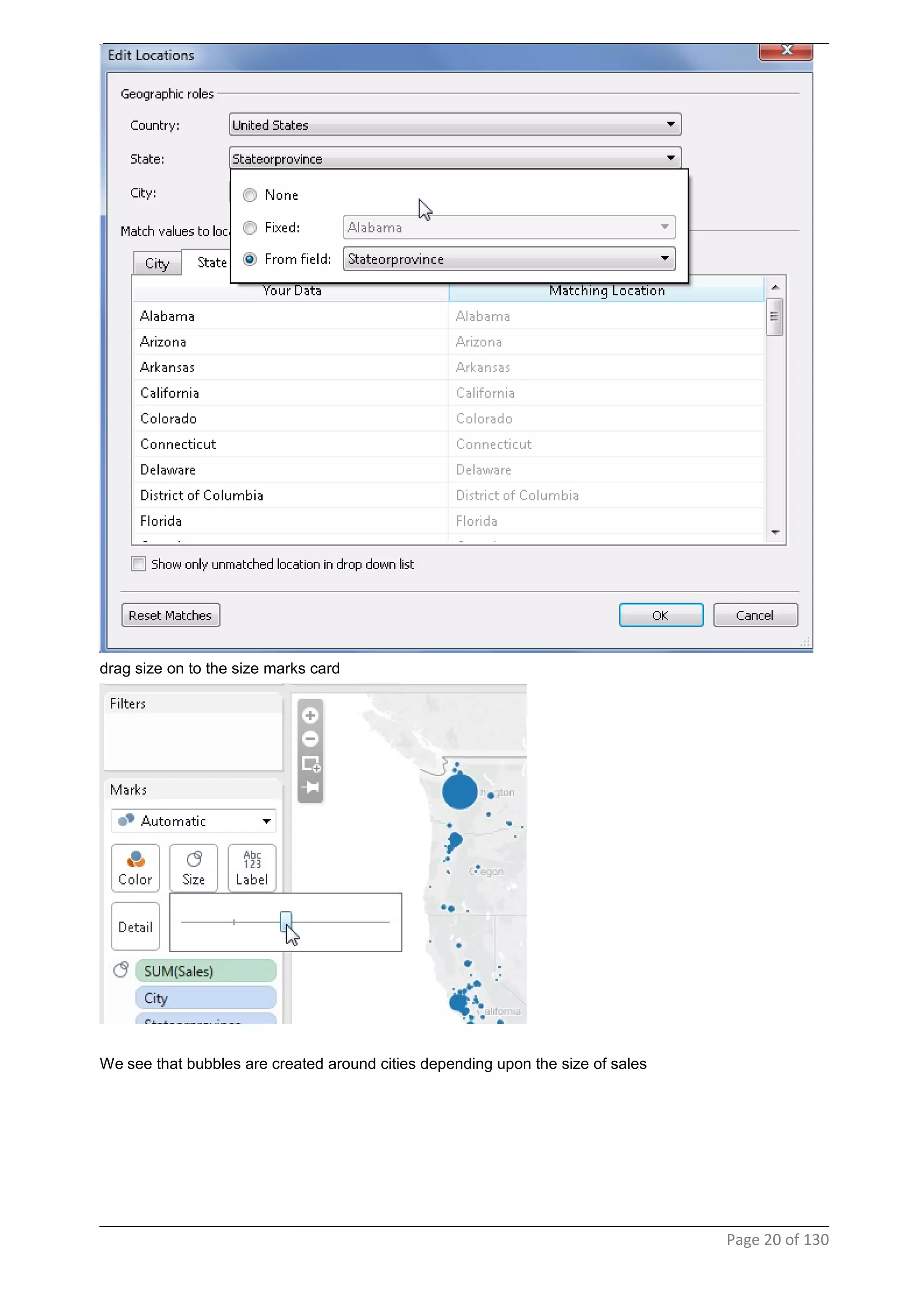 drag size on to the size marks card
We see that bubbles are created around cities depending upon the size of sales
Page 20 of 130
 