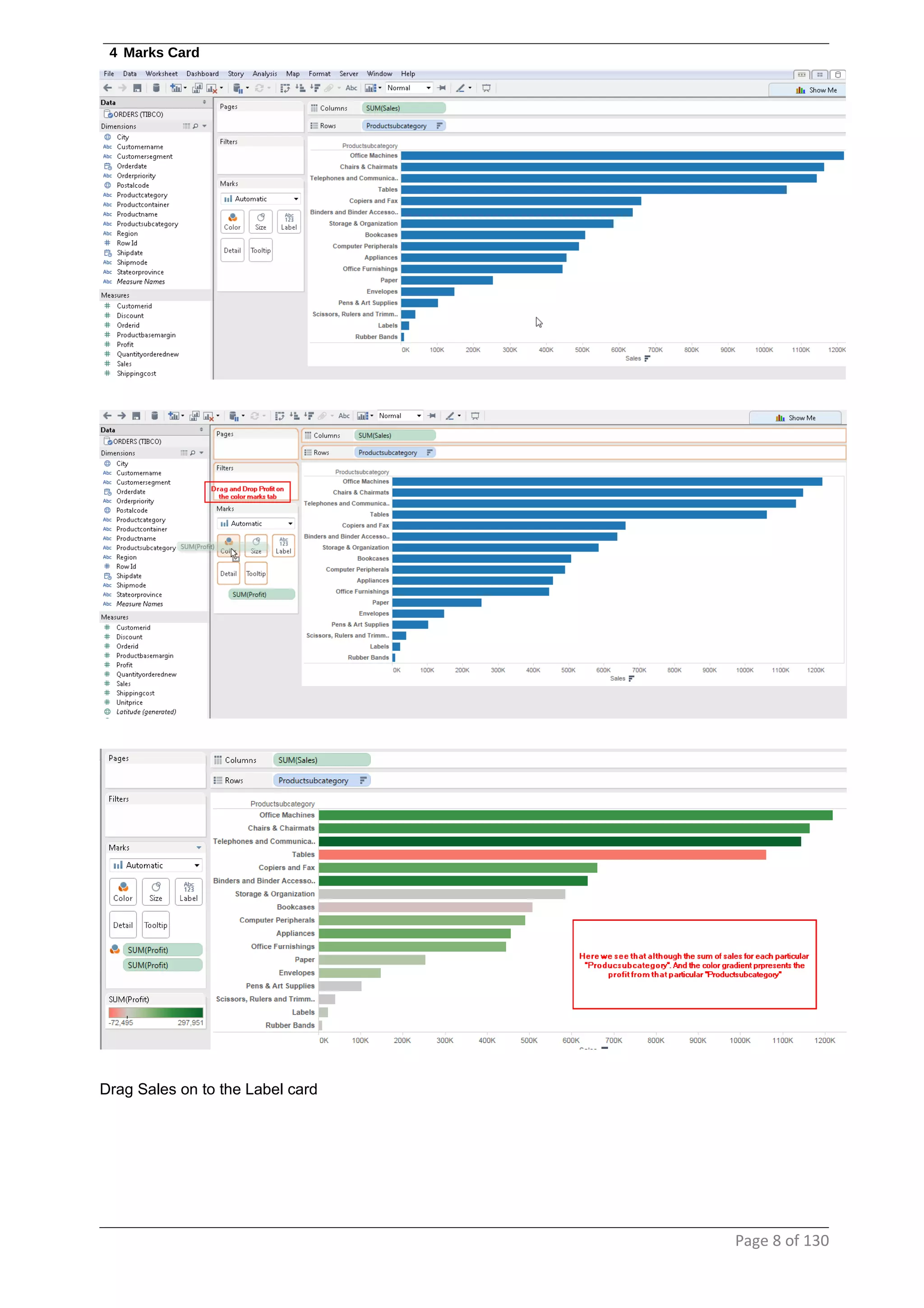 4 Marks Card
Drag Sales on to the Label card
Page 8 of 130
 