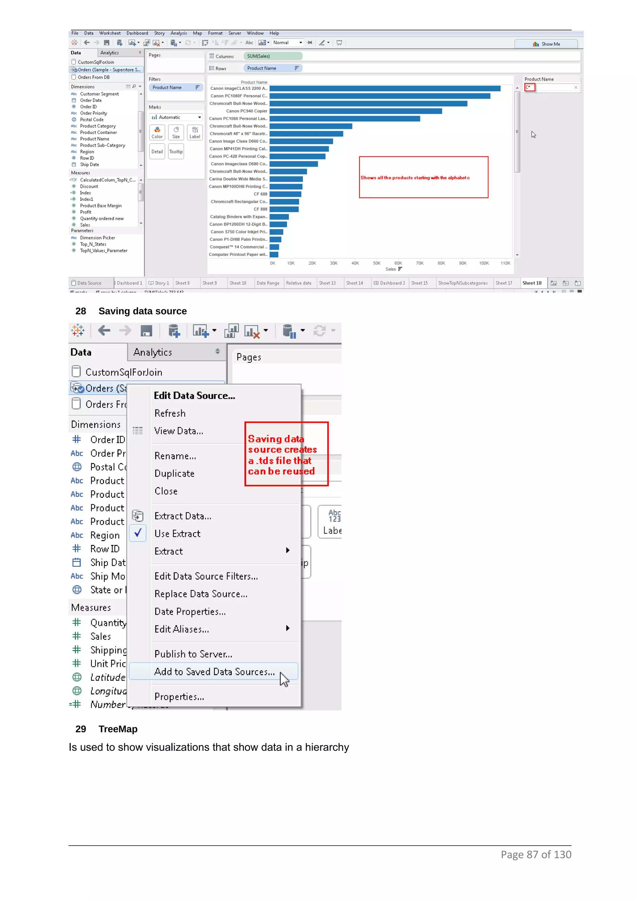 28 Saving data source
29 TreeMap
Is used to show visualizations that show data in a hierarchy
Page 87 of 130
 