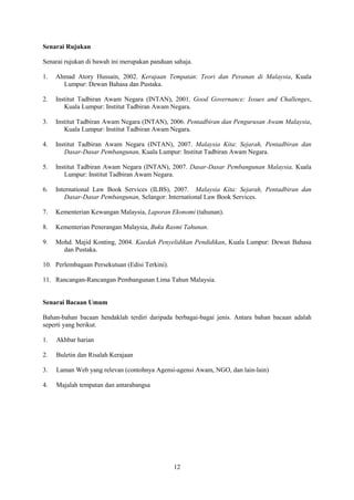 Senarai Rujukan

Senarai rujukan di bawah ini merupakan panduan sahaja.

1.   Ahmad Atory Hussain, 2002. Kerajaan Tempatan...
