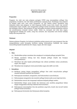 SUKATAN PELAJARAN
                                     900 PENGAJIAN AM


Pengenalan

Pengajian Am ialah satu mata pelajar...