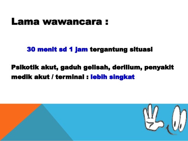 wawancara dan pemeriksaan psikiatri